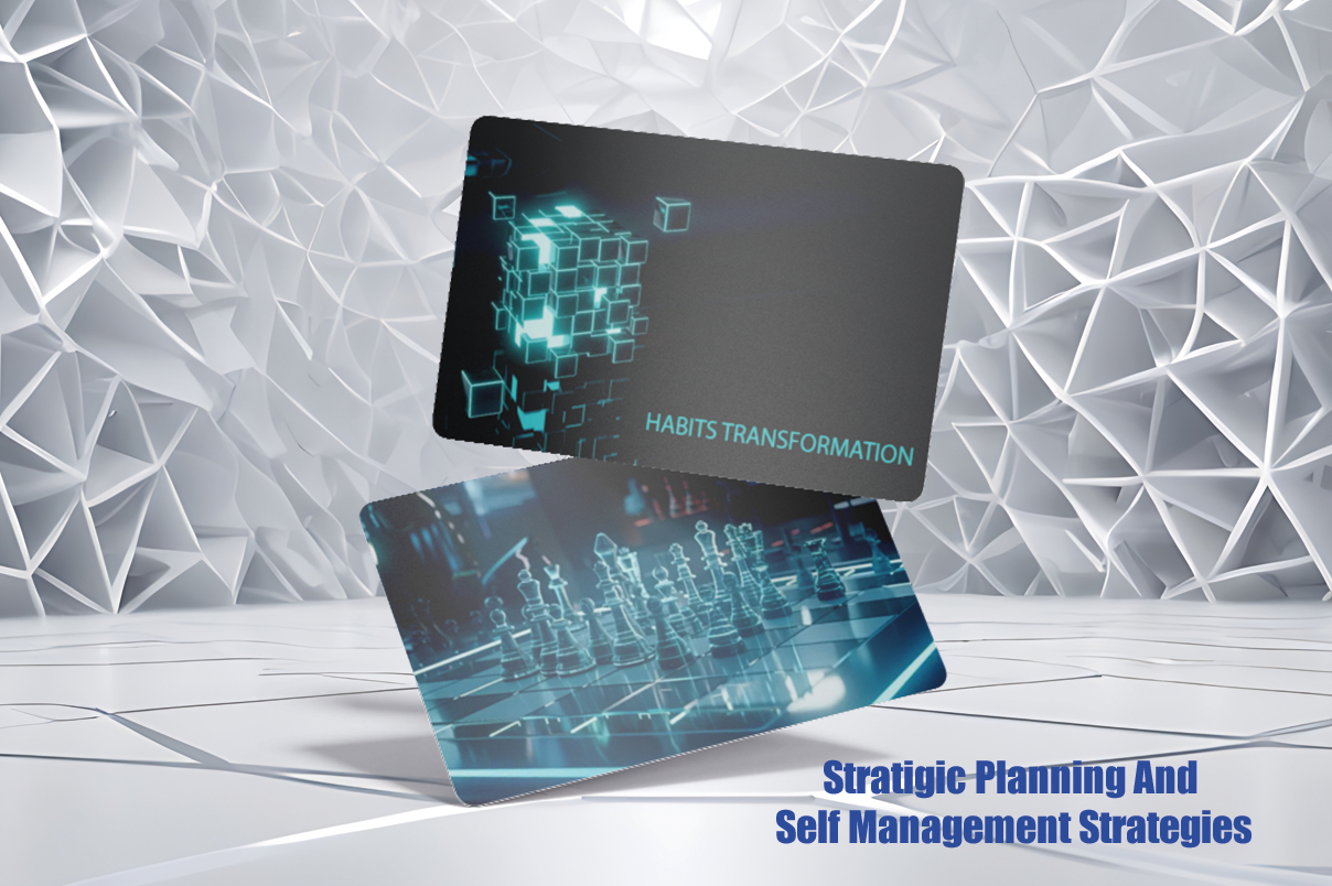 Habits transformation + strategic planning